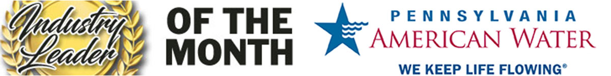 Industry Leader of the Month - Pennsylvania American Water