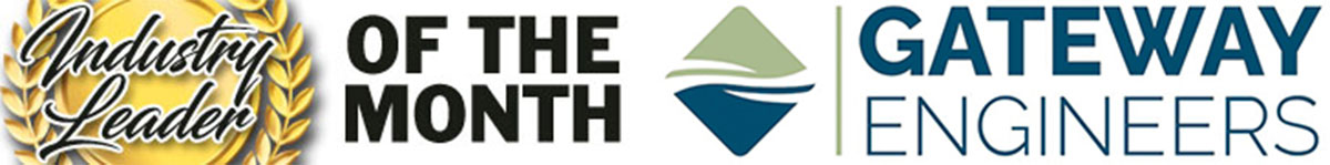 Industry Leader of the Month - Gateway Engineers